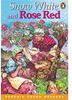 Snow White and Rose Red Level 2 Book