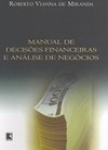 Manual de Decisões Financeiras e Análise de Negócios
