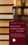 Políticas curriculares de leitura: crise, antagonismo e negociação no congresso de leitura do Brasil (COLE)