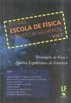 Iii efras escola de física, volume 1: transição de fase e quebra espontânea de simetria