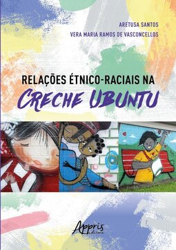 Relações étnico-raciais na creche Ubuntu