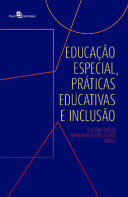 Educação especial, práticas educativas e inclusão