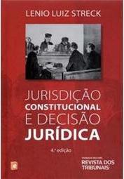 Jurisdição Constitucional e Decisão Jurídica