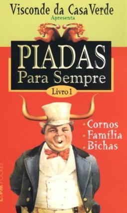 Piadas para Sempre: Livro 1