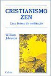 Cristianismo Zen: uma Forma de Meditação