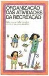 Organização das Atividades de Recreação