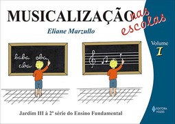 Musicalização nas escolas: jardim III à 2ª série do ensino fundamental