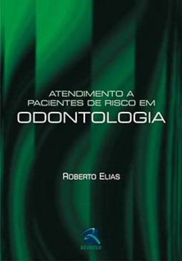 Atendimento a pacientes de risco em odontologia