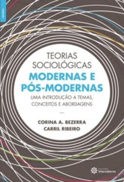 Teorias sociológicas modernas e pós-modernas