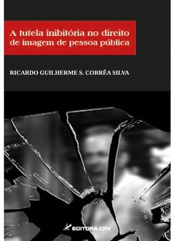 A tutela inibitória no direito de imagem de pessoa pública