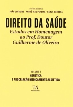 Direito da saúde: genética e procriação medicamente assistida