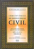 Comentários ao Novo Código Civil: Arts. 854 a 926 - vol. 12