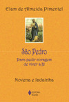 São Pedro: para pedir coragem de viver a fé - Novena e ladainha