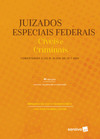 Juizados especiais federais: cíveis e criminais - Comentários à lei 10.259, de 10.07.2001
