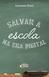 Salvar a escola na era digital