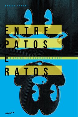 Entre patos e ratos: a epopeia dos gibis Disney