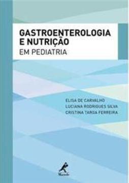 Gastroenterologia e Nutrição em Pediatria