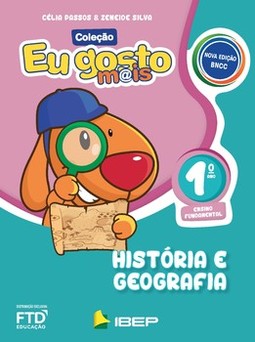 Eu gosto mais - História e geografia - 1º ano