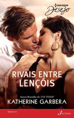 Rivais entre Lençóis  (Harlequin Desejo  #237)