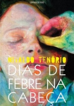 DIAS DE FEBRE NA CABEÇA (Os Contemporâneos)