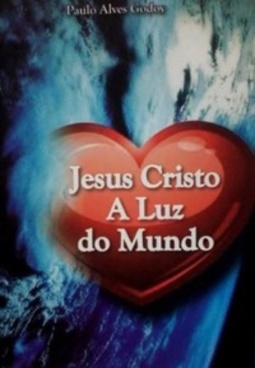 Jesus Cristo - A Luz do Mundo