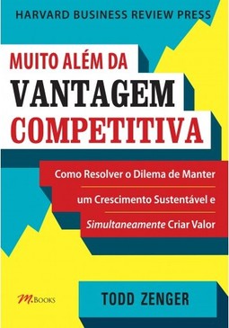 Muito Além da Vantagem Competitiva