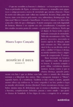 Hospício é Deus