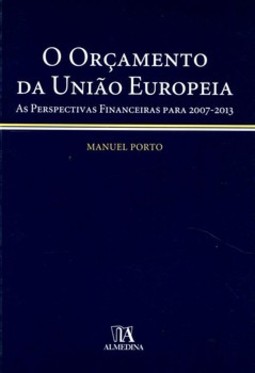 O orçamento da União Europeia: as perspectivas financeiras para 2007-2013