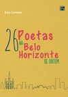 26 poetas na Belo Horizonte de ontem