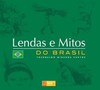 Lendas e mitos do Brasil