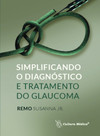 Simplificando o diagnóstico e tratamento do glaucoma