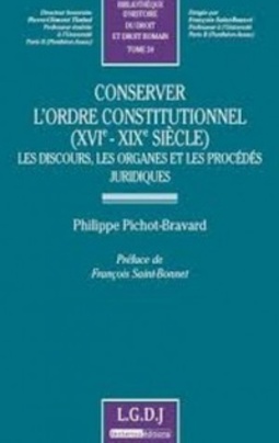 Conserver l'Ordre Constitutionnel (XVI-XIX Siècle)
