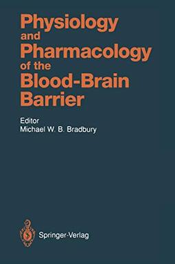 Physiology and Pharmacology of the Blood-Brain Barrier: 103