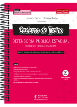 Caderno de treino - Defensor público estadual: edital sistematizado com questões e jurisprudência