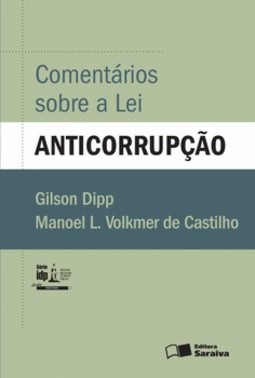 Comentários sobre a lei anticorrupção