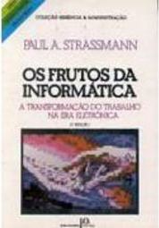 Os Frutos da Informática