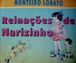 Reinações de Narizinho: Textos Escolhidos e Comentados p/ Uso Escolar