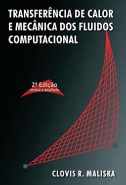 Transferência de calor e mecânica dos fluídos computacional