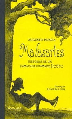 Malasartes: Histórias de um Camarada Chamado Pedro