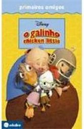 Primeiros Amigos: o Galinho Chicken Little