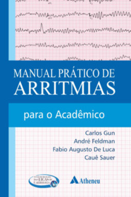 Manual prático de arritmias: para o acadêmico