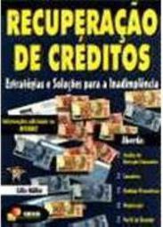 Recuperação de Créditos: Estratégias e Soluções para a Inadimplência