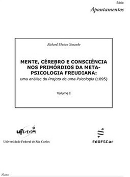 Mente, cérebro e consciência nos primórdios da metapsicologia freudiana