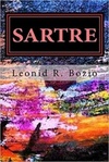 Sartre: O homem como criador do seu proprio mundo.