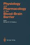 Physiology and Pharmacology of the Blood-Brain Barrier: 103