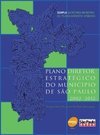 Plano Diretor Estratégico do Município de São Paulo 2002 - 2012