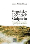 Vygotsky, Leontiev e Galperin