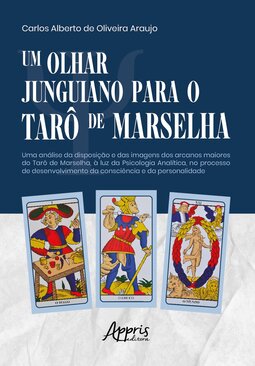 Um olhar junguiano para o Tarô de Marselha