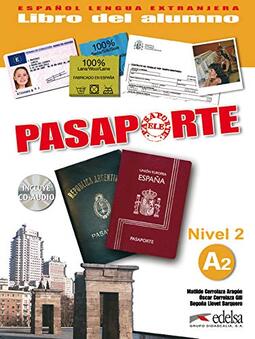 Pasaporte 2 - Libro del alumno A2 + CD-audio: Libro del alumno + CD audio A2: Vol. 2