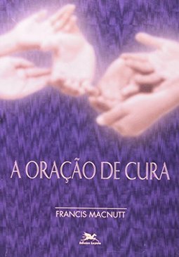 A Oração de Cura